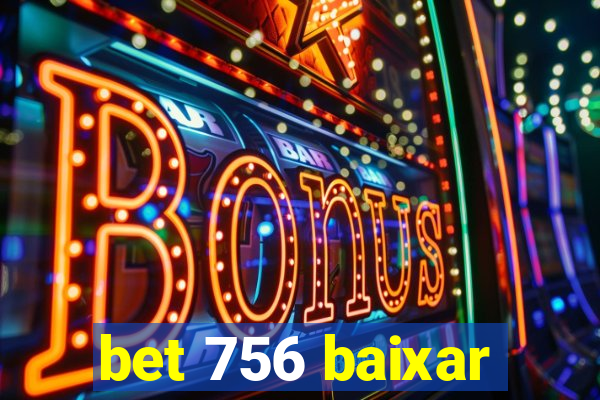 bet 756 baixar